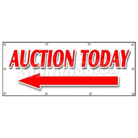 Signmission AUCTION TODAY WITH LEFT ARROW BANNER SIGN antiques jewelry estate B-96 Auction Today Left Arrow